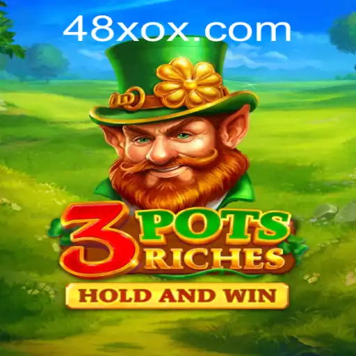 Descubra as Riquezas do Jogo 3potsRiches na Plataforma 48X.com